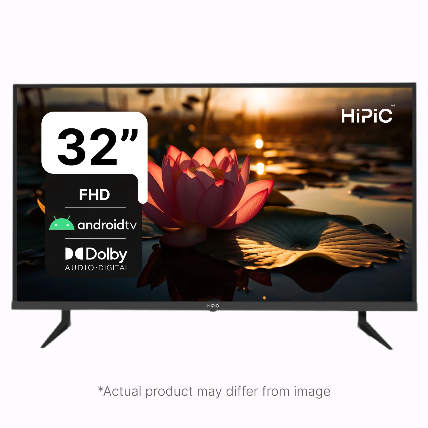 Hipic32" Smart Android FHD LED Tv