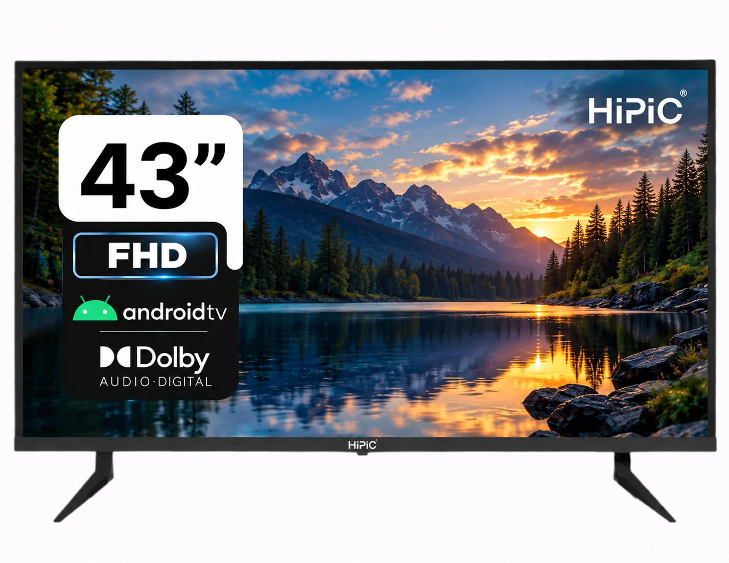 Hipic- 43" Smart Android FHD LED Tv